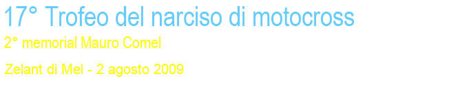 Trofeo del narciso di motocross - Zelant di Mel